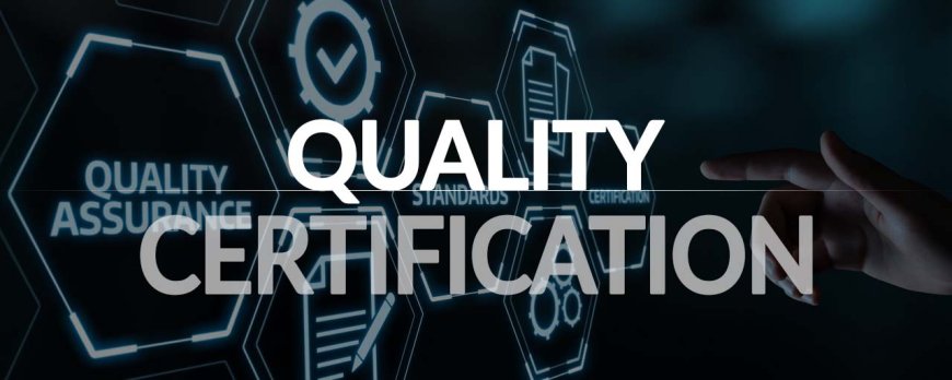 Why do quality certifications matter for your career growth?