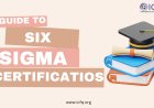 Simplified Guide to Six Sigma Certifications