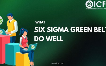 What Six Sigma Green Belts Do Well