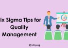 Six Sigma Tips for Quality Management