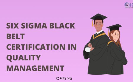 Six Sigma Black Belt Certification in Quality Management