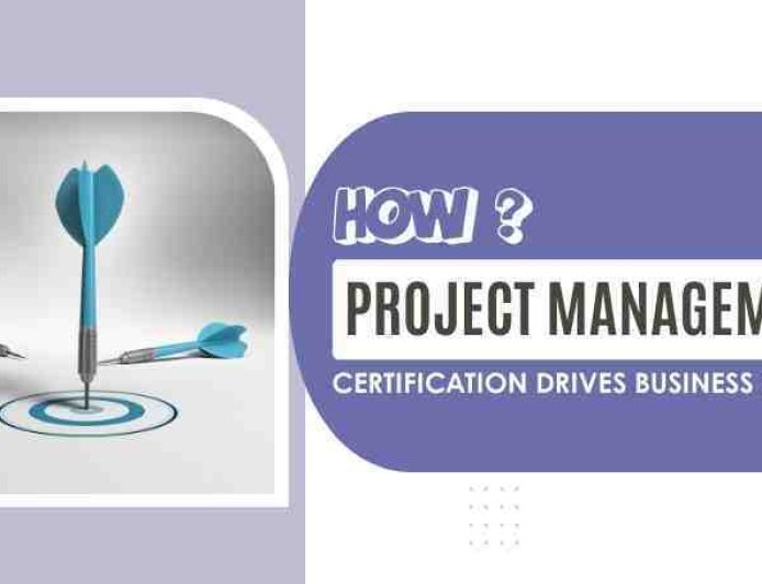 How Project Management Certification Drives Business Success