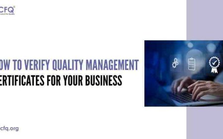 How to Verify Quality Management Certificates for Your Business