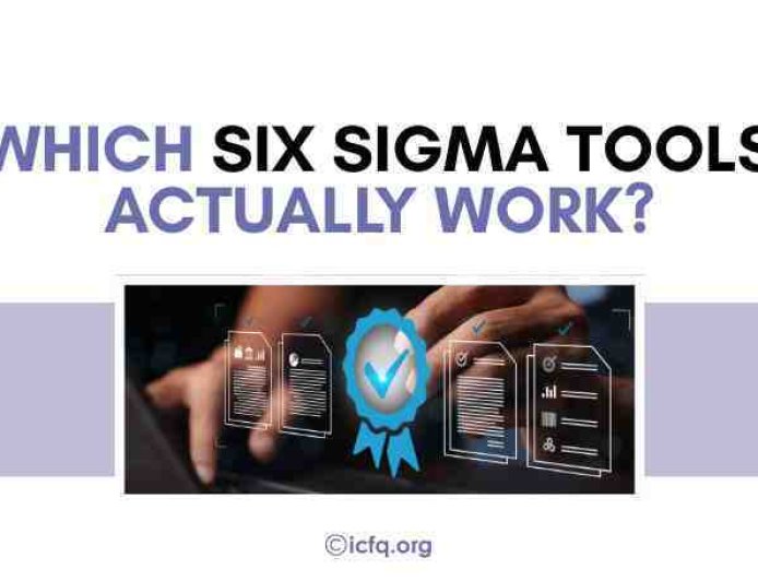 Which Six Sigma Tools Actually Work?