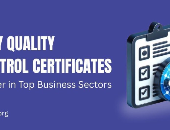 Why Quality Control Certificates Matter in Top Business Sectors